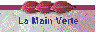 La Main Verte