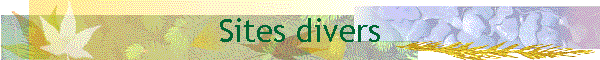 Sites divers